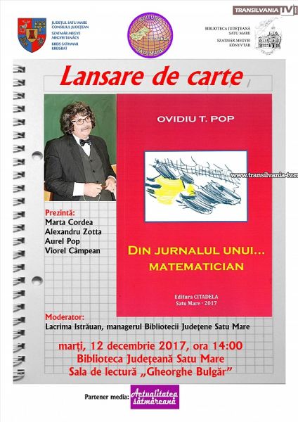 Ovidiu T. Pop își lansează cartea „Din jurnalul unui…matematician”