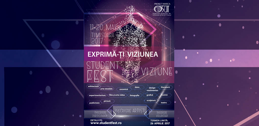 Expune-ți viziunea în StudentFest