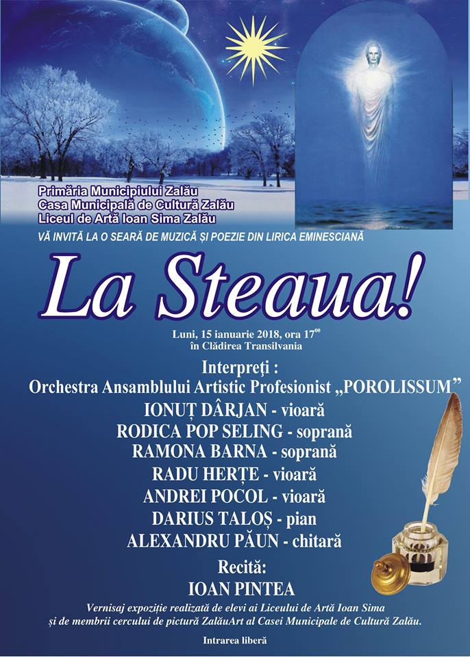 ”La Steaua!” – serată din lirica eminesciană (Zalău, 15 ianuarie)