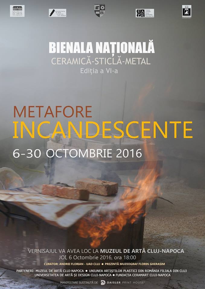 Bienala Naţională de ceramică-sticlă-metal „Metafore Incandescente”, la Muzeul de Artă Cluj-Napoca