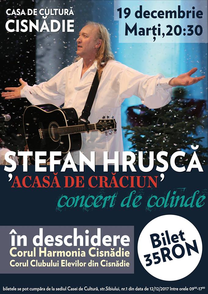 “Acasă de Crăciun” cu Ștefan Hrușcă, la Cisnădie (marți, 19 decembrie)