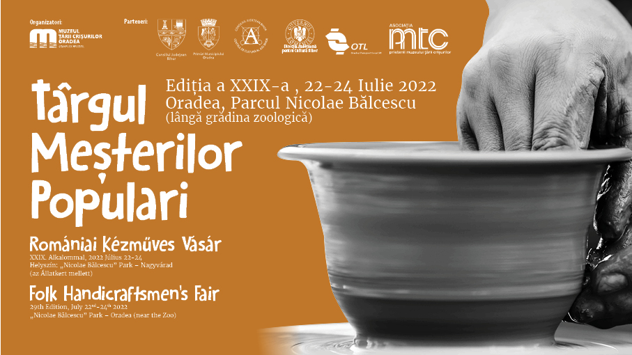 Târgul Meşterilor Populari din România, organizat de Muzeul Ţării Crişurilor Oradea