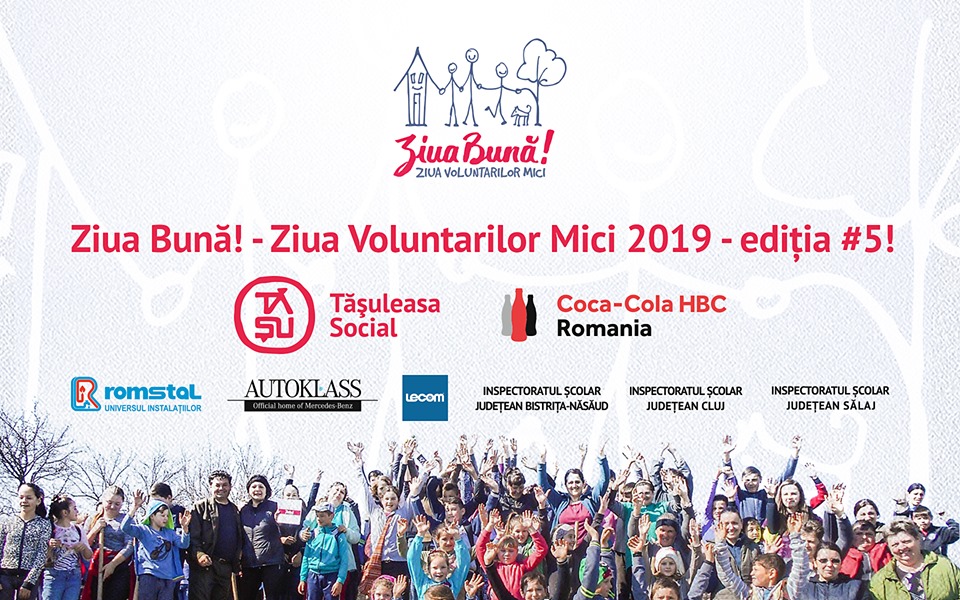 „Ziua Bună! – Ziua Voluntarilor Mici ediția #5”, un proiect Tășuleasa Social