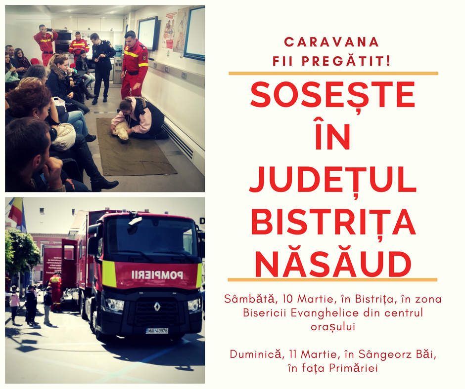 Caravana “Fii pregătit!” ajunge în Bistrița