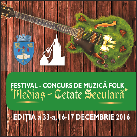 Festivalul concurs de muzica folk ”Mediaș-Cetate Seculară” se va desfăşura în perioada 16-17 decembrie