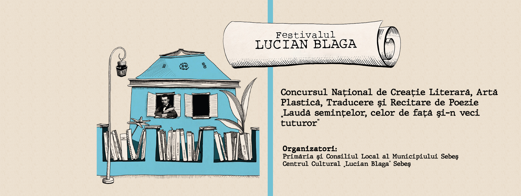 Încep înscrierile la Concursul Național de Creație „Laudă semințelor, celor de față și-n veci tuturor!” din cadrul Festivalului „Lucian Blaga” Sebeș, ediția a XLII-a. Revine concursul de recitare de poezie