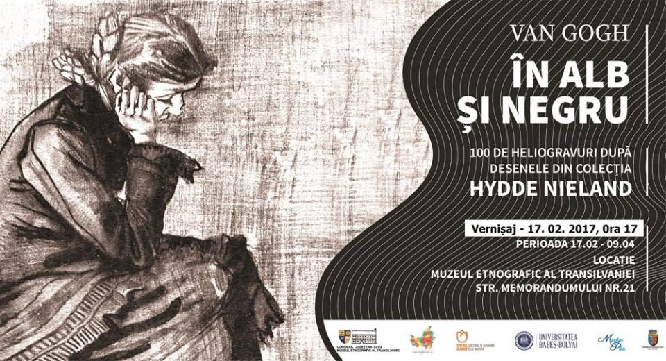 Cluj Napoca: Expoziţie ,,Van Gogh în alb şi negru. 100 de heliogravuri după desenele din colecţia Hydde Nieland”