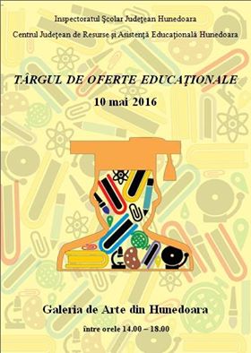 Hunedoara: Târgul de oferte educaționale – ediția 2016