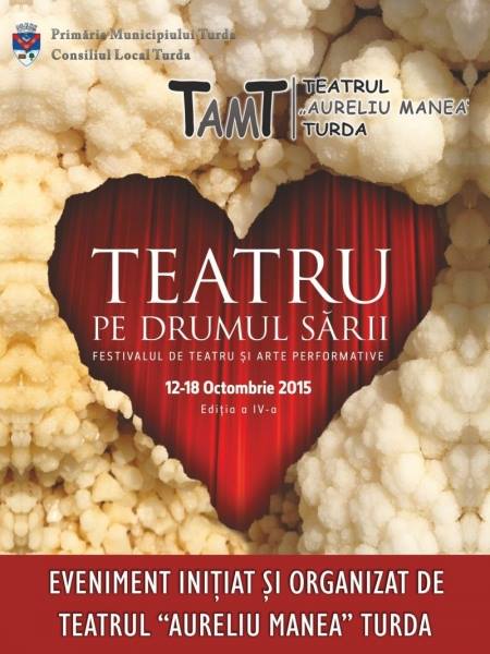 Turda: Programul ediţiei a IV-a a Festivalului „Teatru pe Drumul Sării”